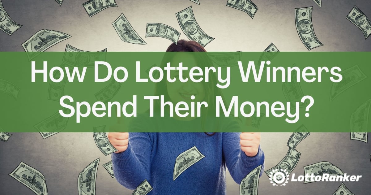 Kā loterijas uzvarētāji tērē savu naudu?