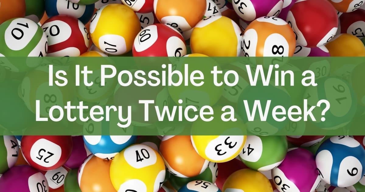 Vai ir iespējams laimēt loteriju divas reizes nedēļā?
