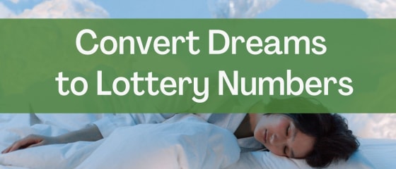Pārvērtiet sapņus par loterijas skaitļiem